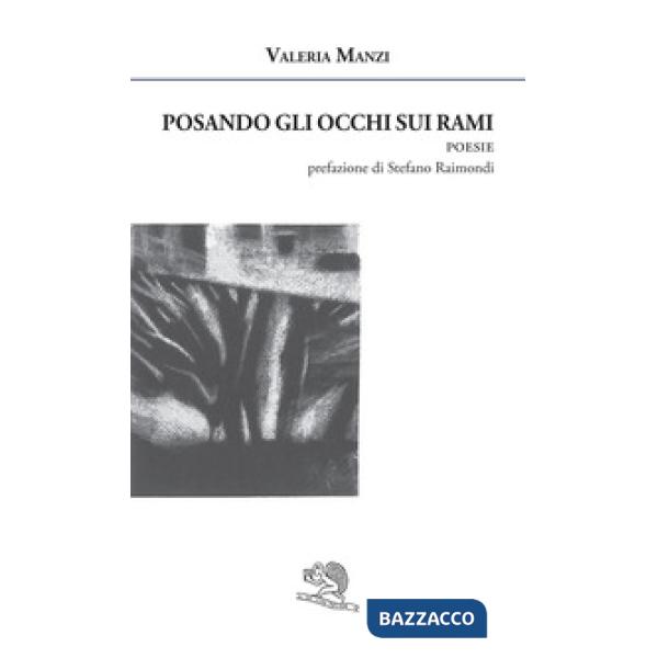 Posando gli occhi sui rami
