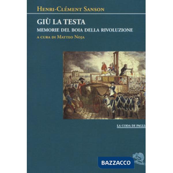 Giù la testa. Memorie del boia della rivoluzione