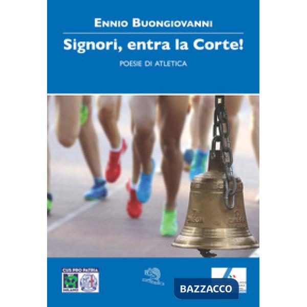 Signori, entra la corte! Poesie di atletica