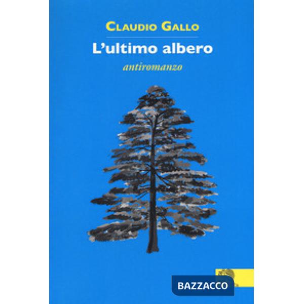 Ultimo albero (L')