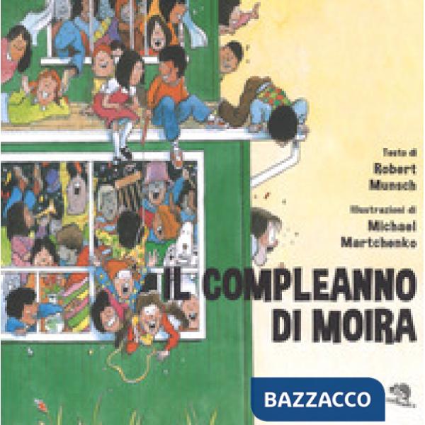 Compleanno di Moira. Ediz. a colori (Il)