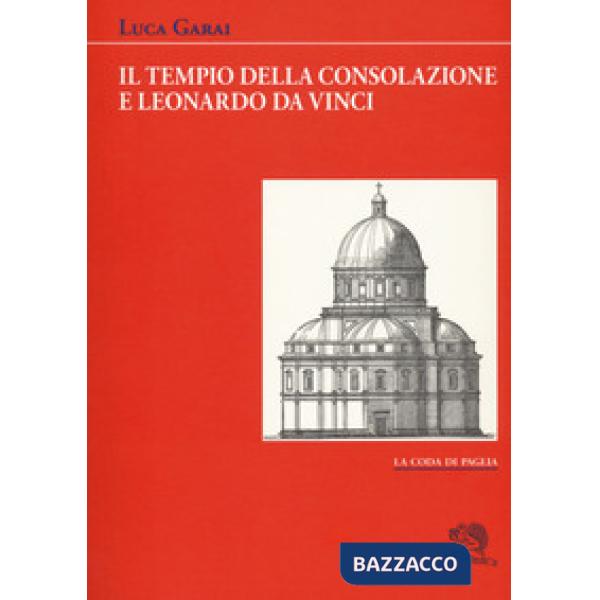 Tempio della Consolazione e Leonardo da Vinci (Il)