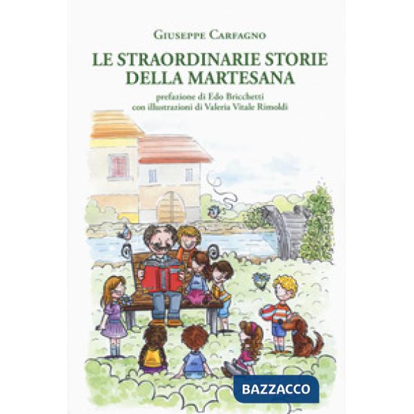 Straordinarie storie della Martesana (Le)