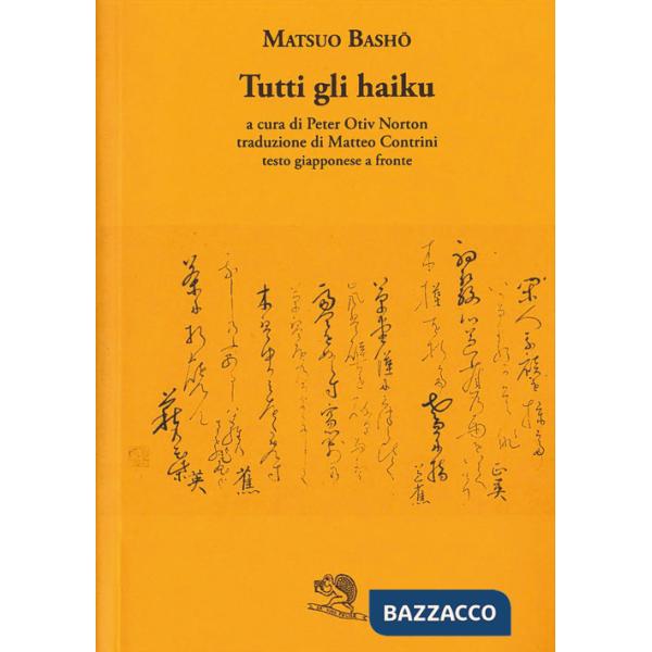 Tutti gli haiku. Testo giapponese a fronte