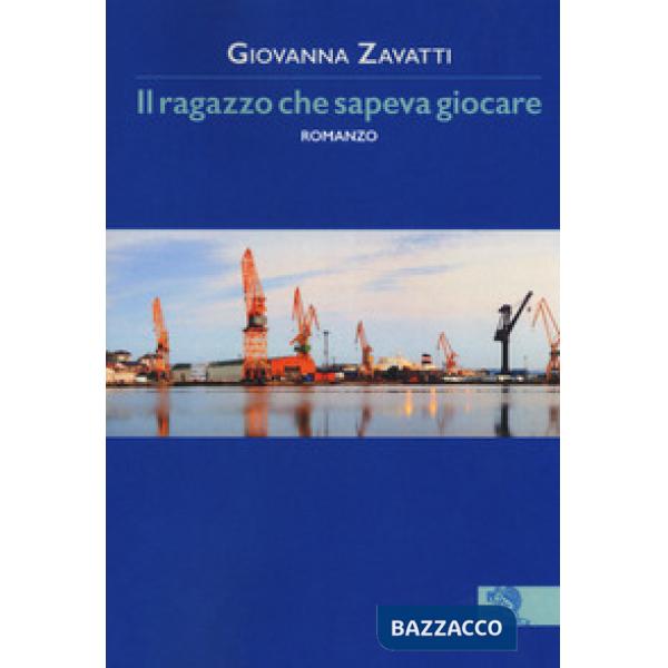 Ragazzo che sapeva giocare (Il)