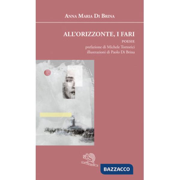 All'orizzonte, i fari