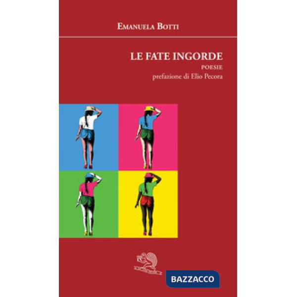 Fate ingorde (Le)