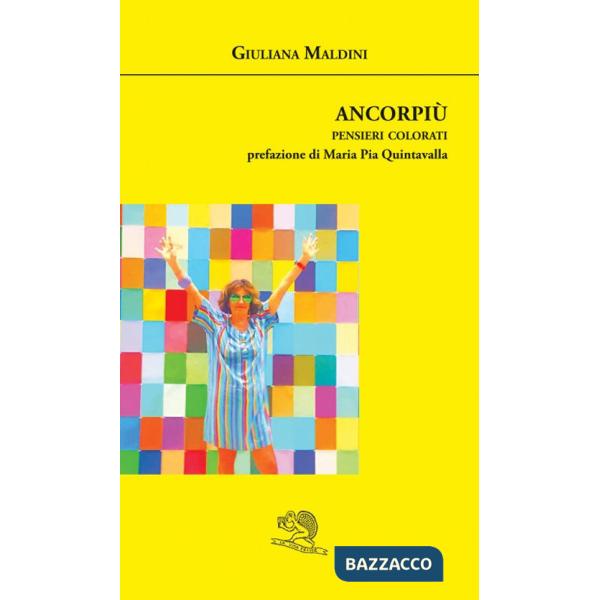 Ancorpiù. Pensieri colorati