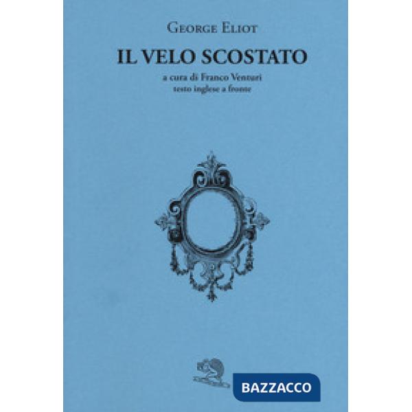 Velo scostato. Testo inglese a fronte (Il)