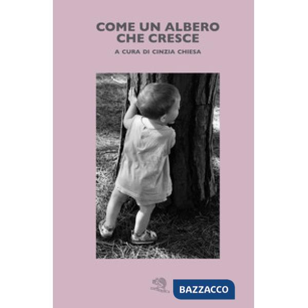 Come un albero che cresce