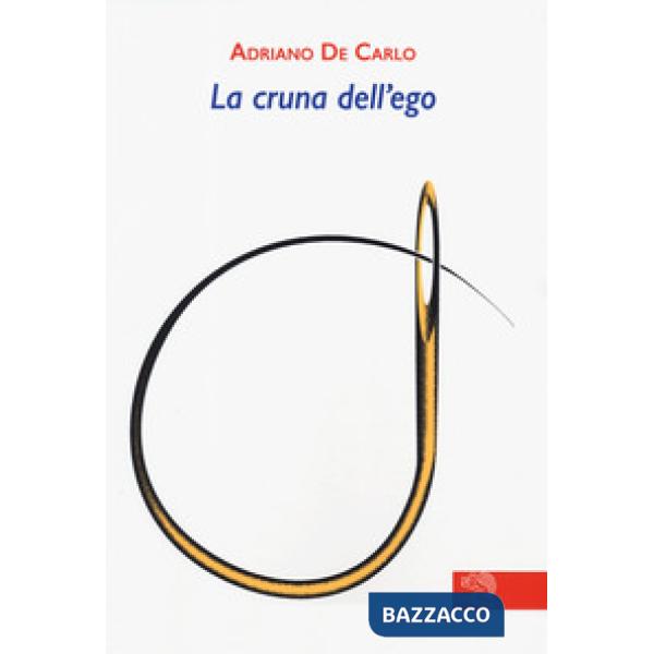 Cruna dell'ego (La)