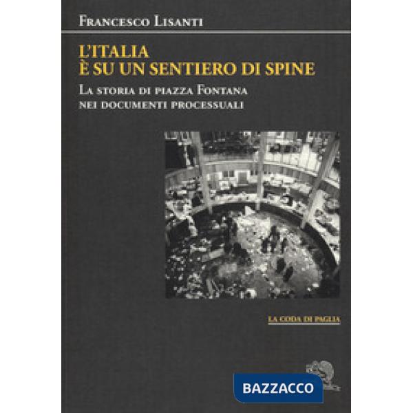 Italia è su un sentiero di spine (L')