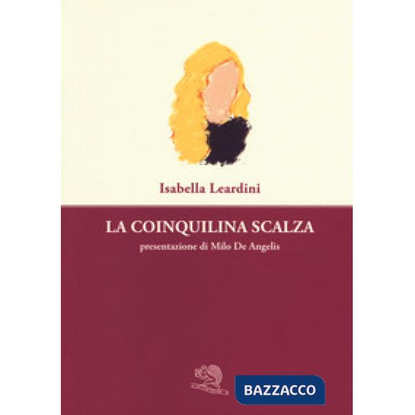 Coinquilina scalza (La)