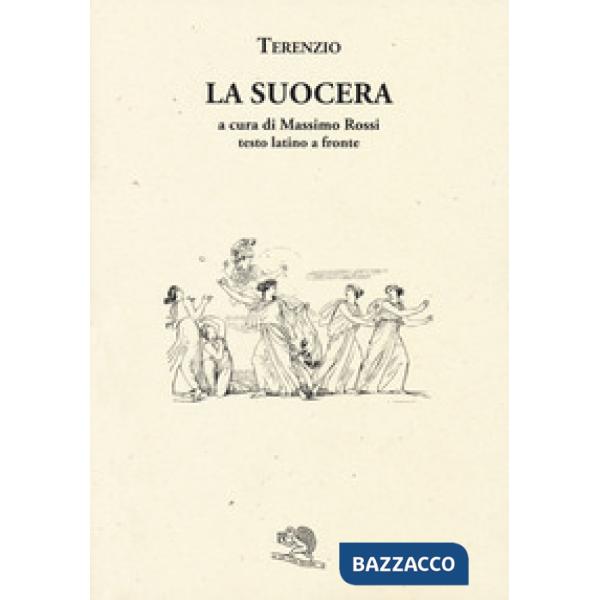 Suocera. Testo latino a fronte (La)