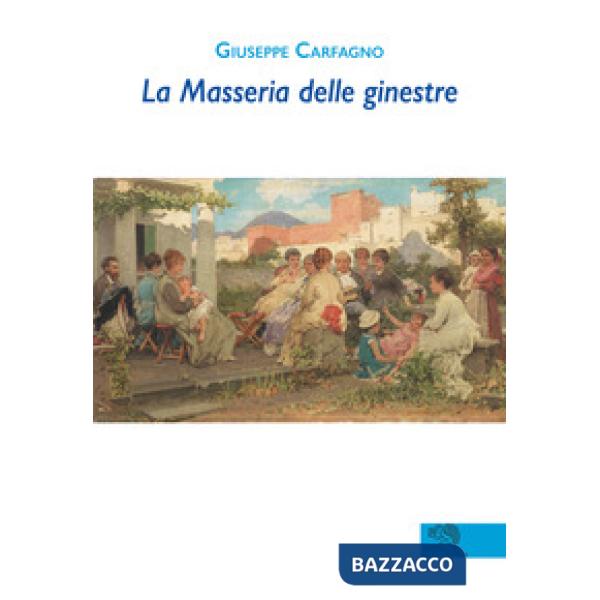 Masseria delle ginestre (La)