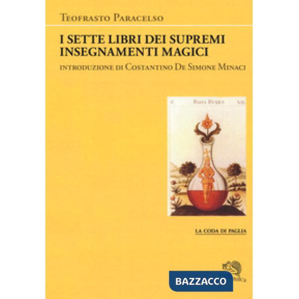 Sette libri dei supremi insegnamenti magici (I)