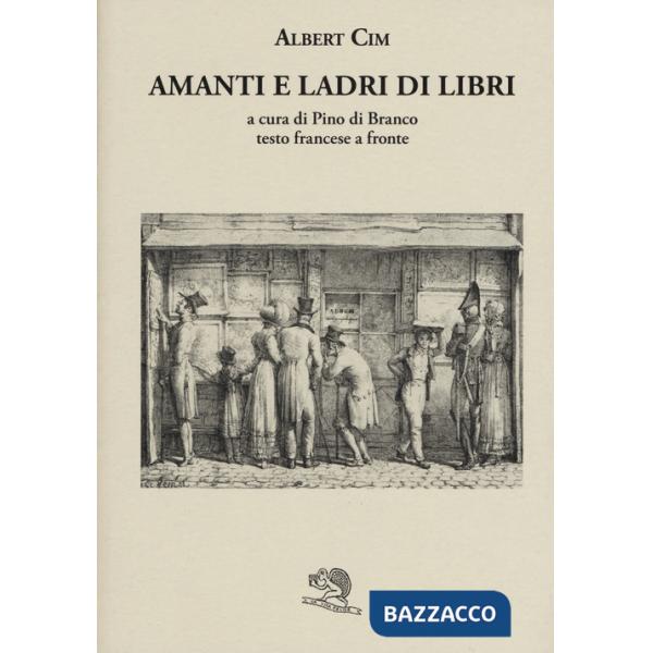 Amanti e ladri di libri. Testo francese a fronte