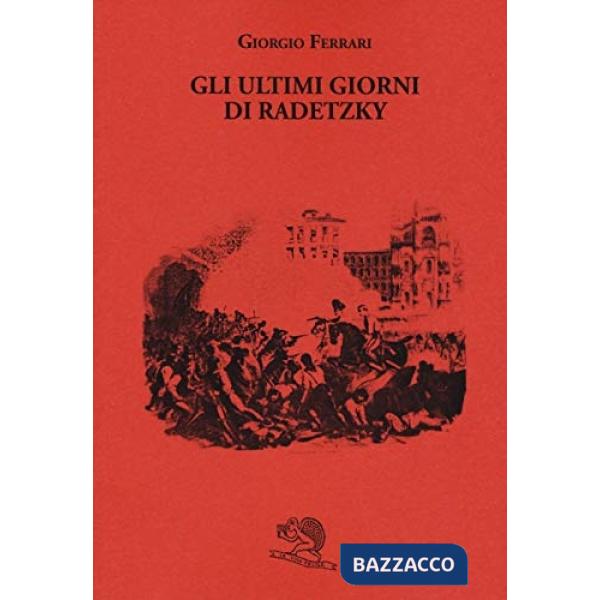 Ultimi giorni di Radetzky (Gli)
