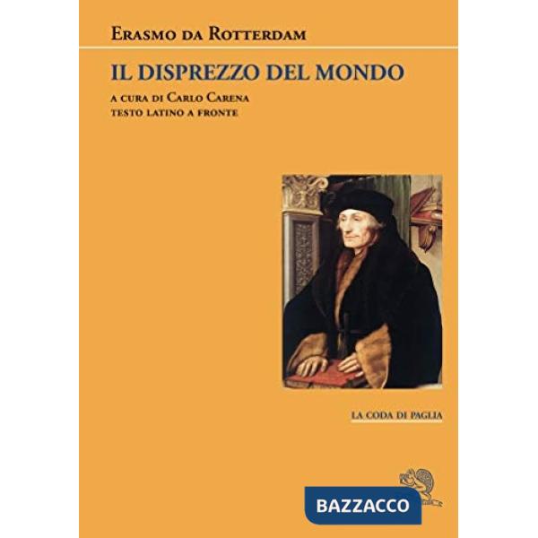 Disprezzo del mondo. Testo latino a fronte (Il)