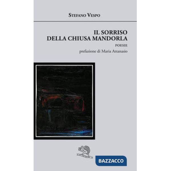 Sorriso della chiusa mandorla (Il)