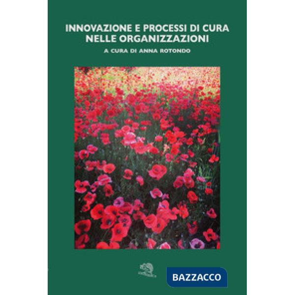 Innovazione e processi di cura nelle organizzazioni