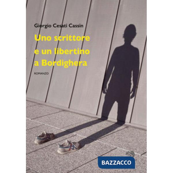 Scrittore e un libertino a Bordighera (Uno)