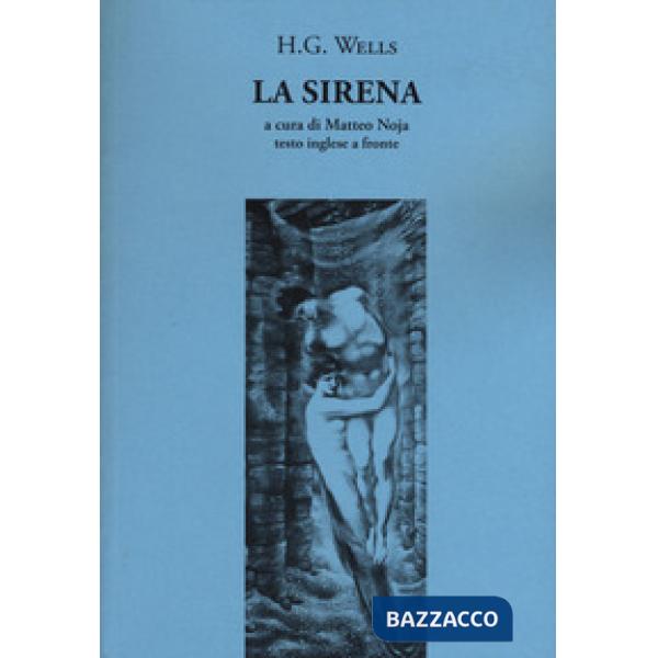 Sirena. Testo inglese a fronte (La)