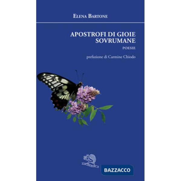 Apostrofi di gioie sovrumane