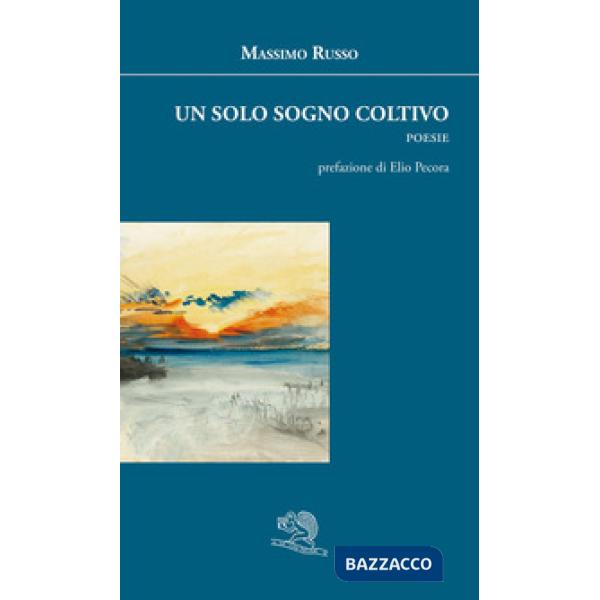 Un solo sogno coltivo