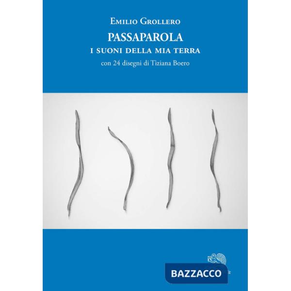 Passaparola. I suoni della mia terra