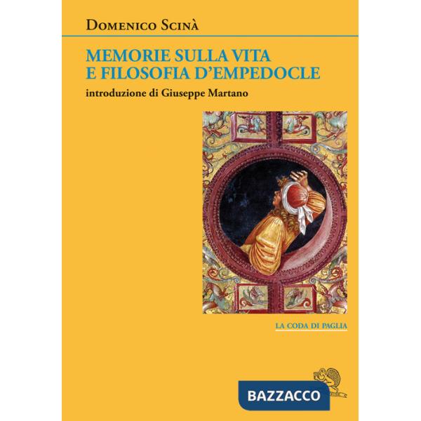 Memorie sulla vita e filosofia d'Empedocle
