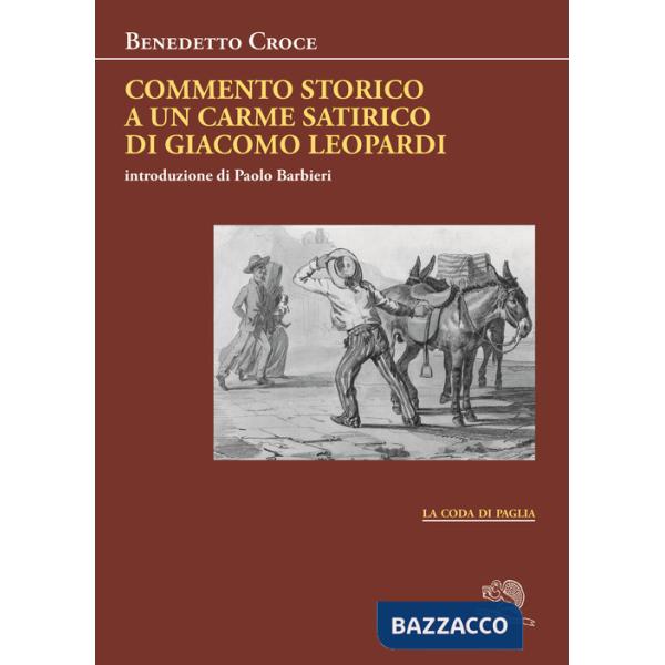 Commento storico a un carme satirico di Giacomo Leopardi