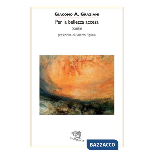 Per la bellezza accesa