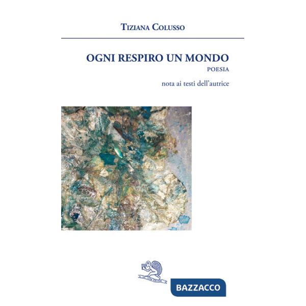 Ogni respiro un mondo