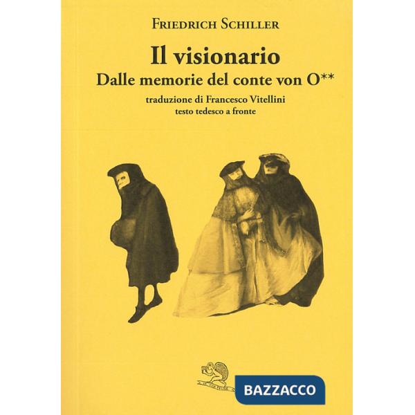 Visionario. Dalle memorie del conte von O**. Testo tedesco a fronte (Il)