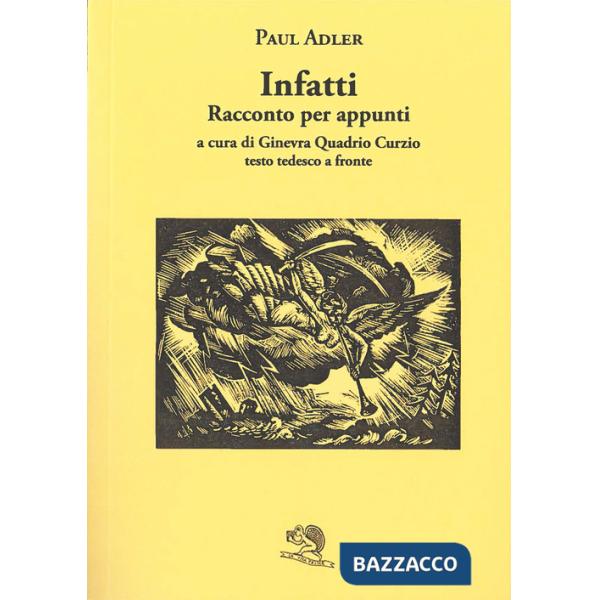 Infatti. Racconto per appunti. Testo tedesco a fronte