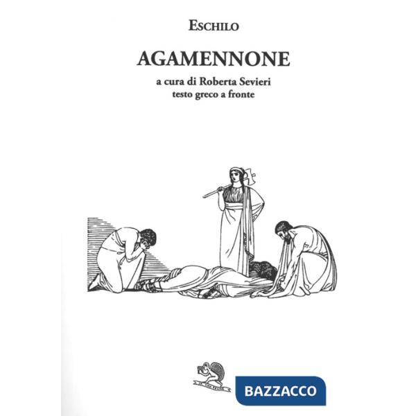 Agamennone. Testo greco a fronte