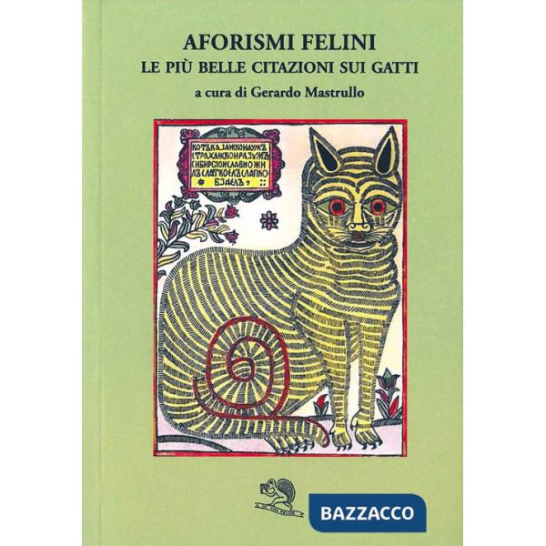 Aforismi felini. Le più belle citazioni sui gatti