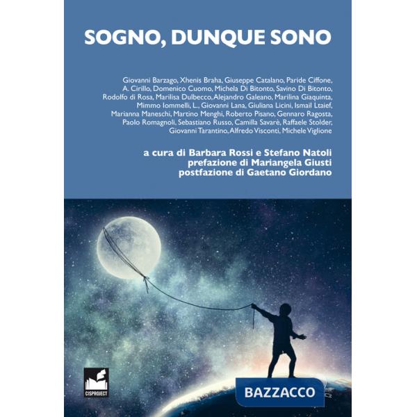 Sogno, dunque sono