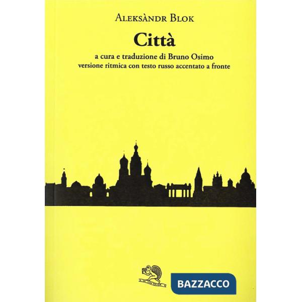 Città. Testo russo a fronte