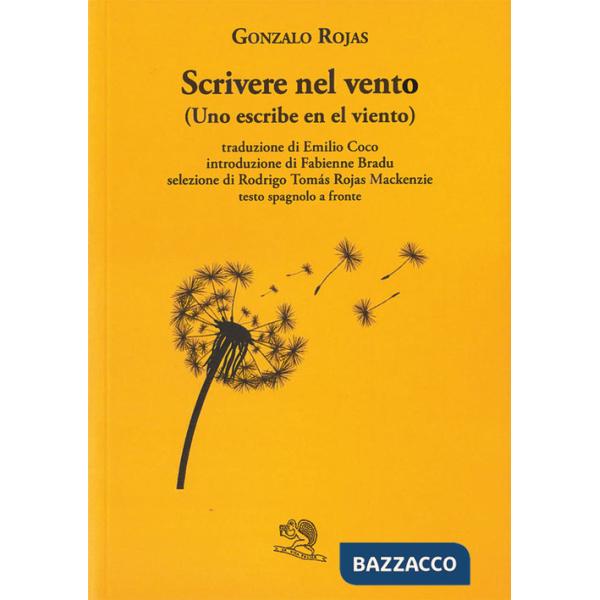 Scrivere nel vento. Testo spagnolo a fronte