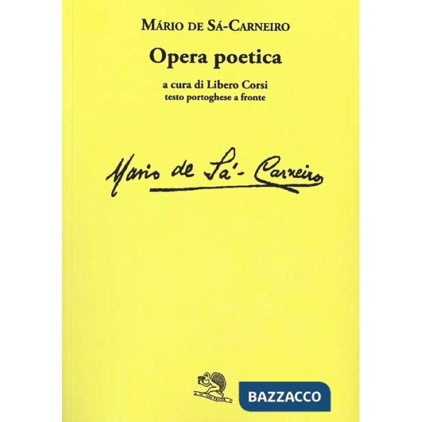 Opera poetica. Testo portoghese a fronte