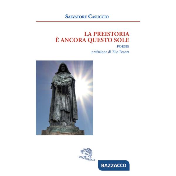 Preistoria è ancora questo sole (La)