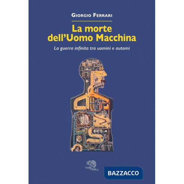 Morte dell'uomo macchina (La)