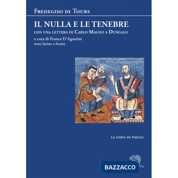 Nulla e le tenebre. Testo latino a fronte (Il)