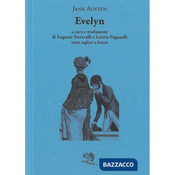 Evelyn. Testo inglese a fronte