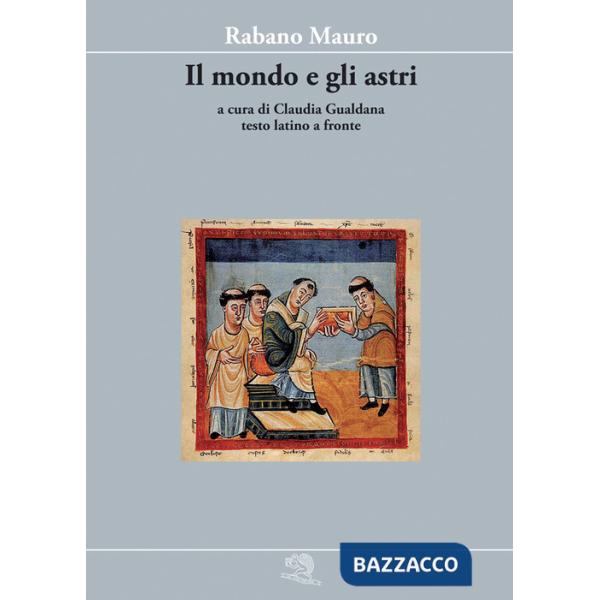 Mondo e gli astri. Testo latino a fronte (Il)