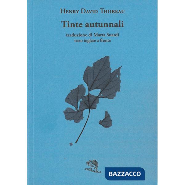 Tinte autunnali. Testo inglese a fronte