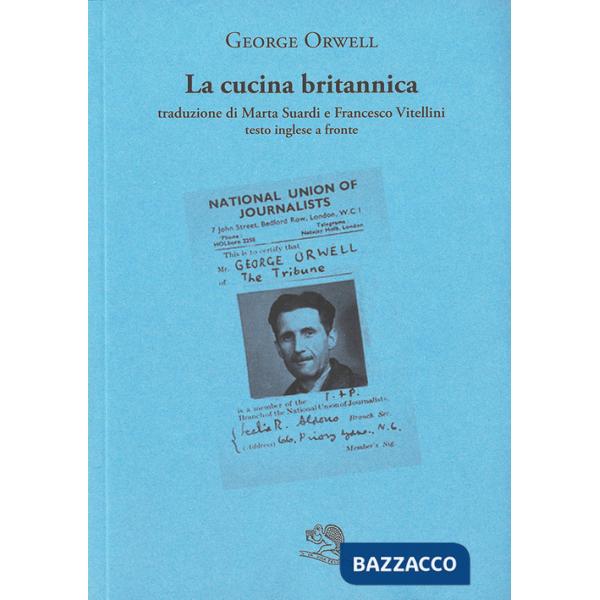 Cucina britannica. Testo inglese a fronte (La)