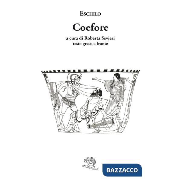 Coefore. Testo greco a fronte (Le)